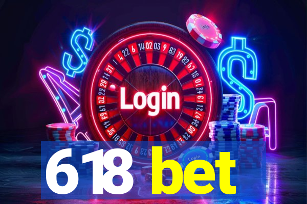 618 bet